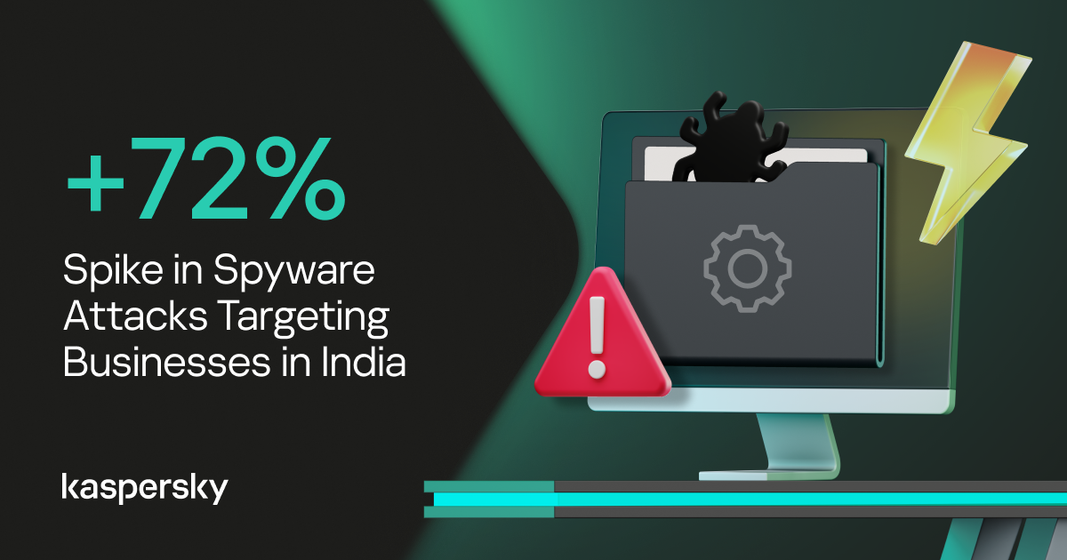 72% Surge in Spyware Attacks Hits Indian Businesses in 2025: Kaspersky